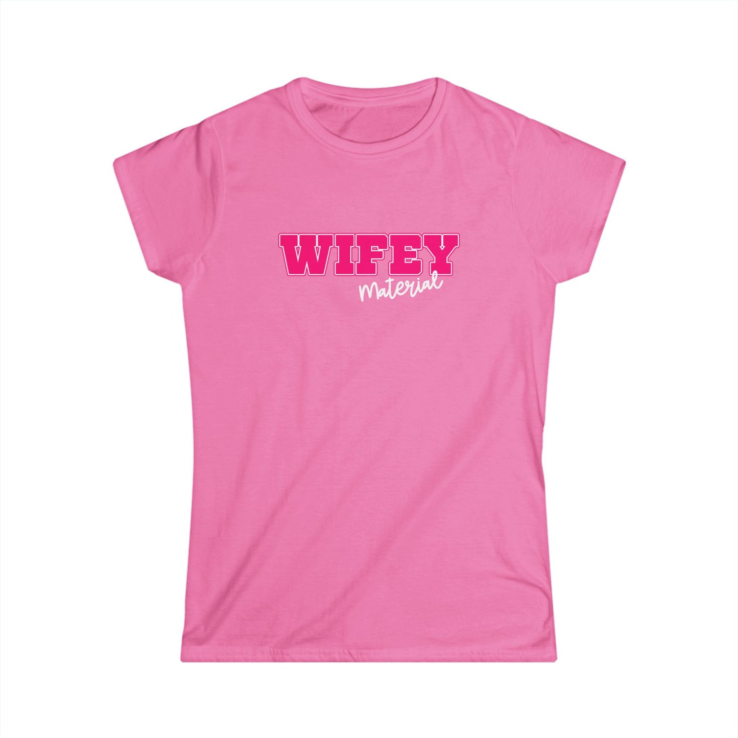 Wifey Material Women's Softstyle Tee