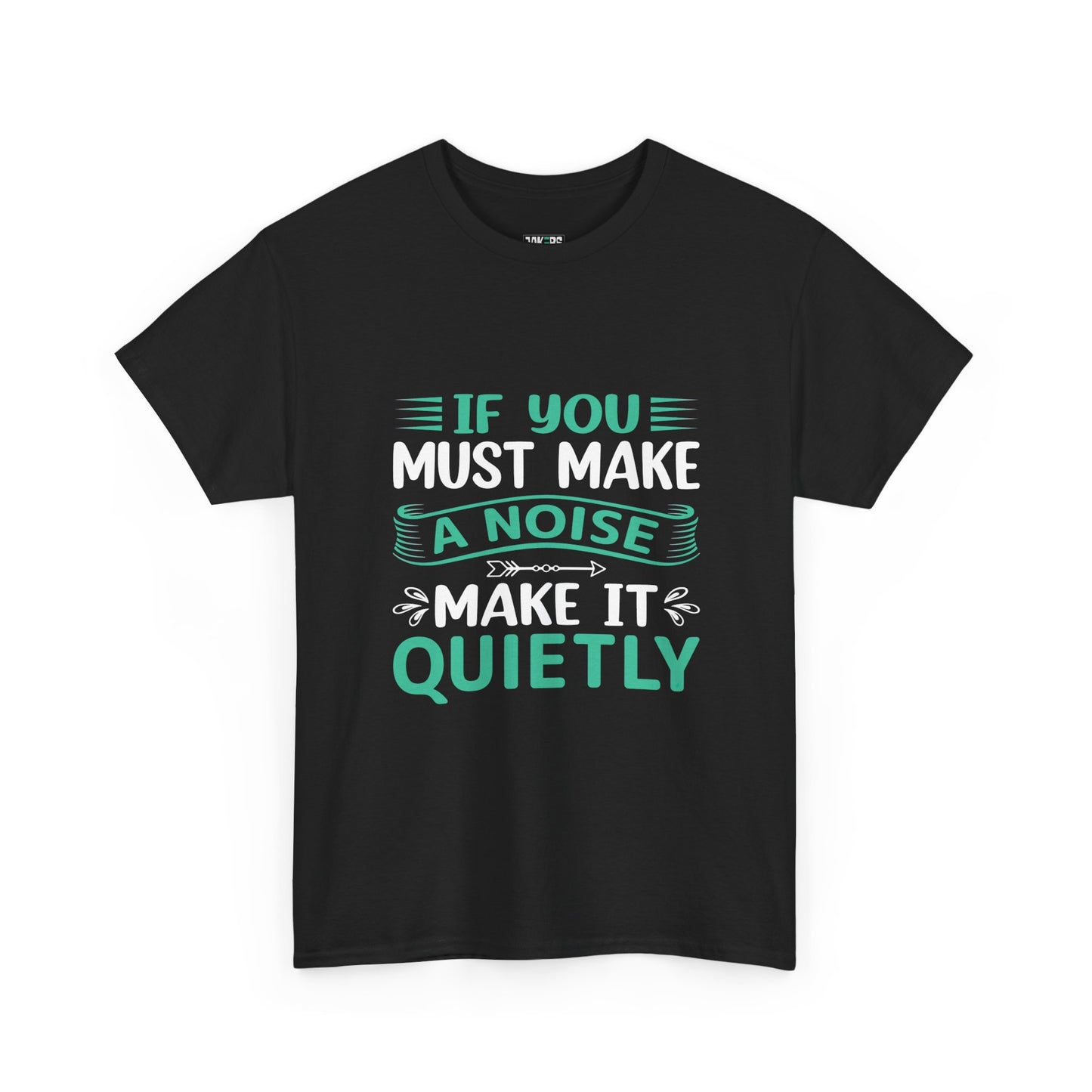 Quietly Humorous Unisex Tee - Fun Shirt