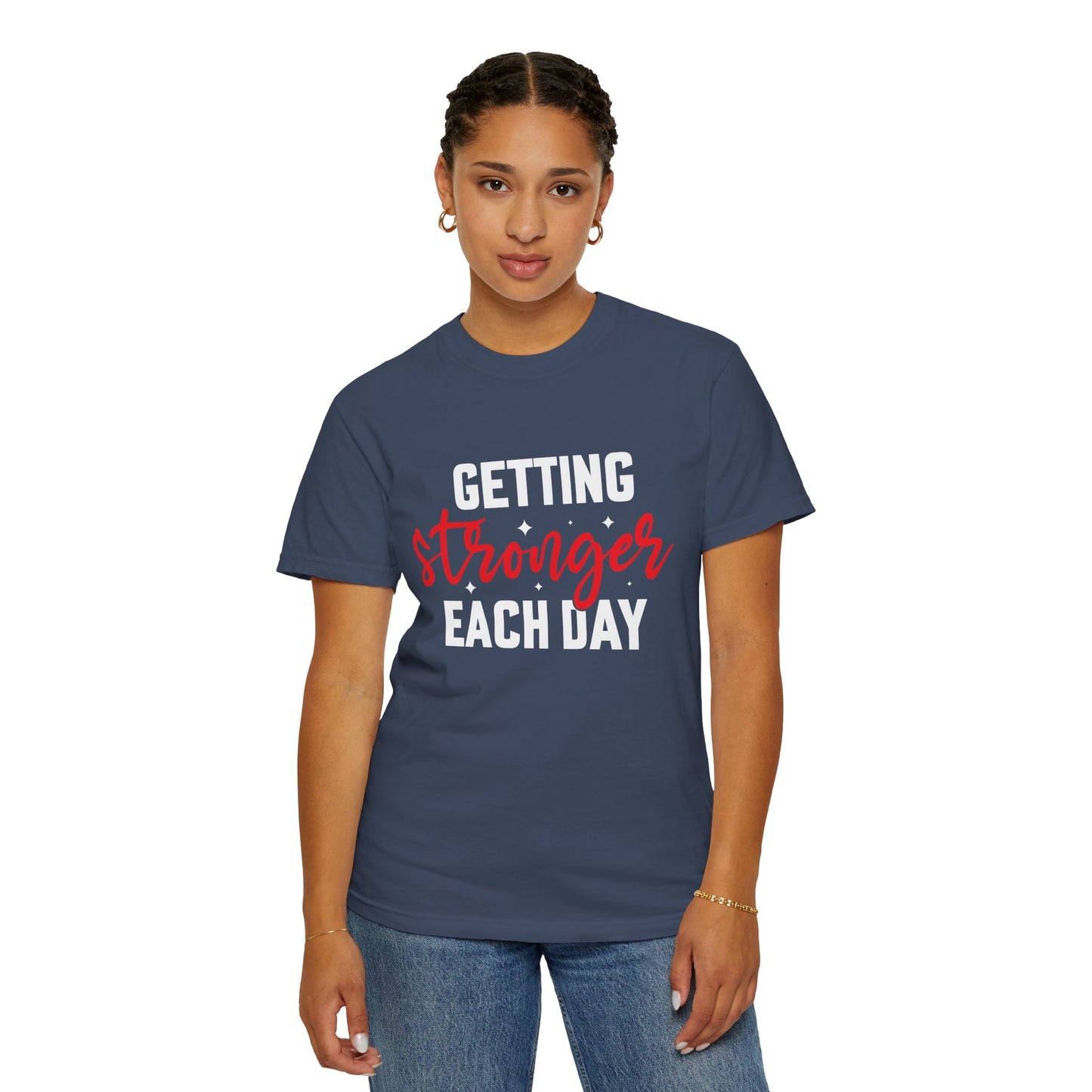 Unisex Motivational T-Shirt - "Getting Stronger Each Day" - Perfect for Fitness Enthusiasts