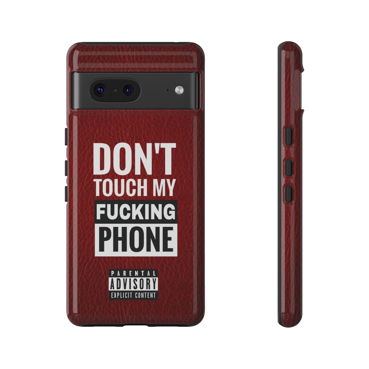 Funny Tough Case – Don't Touch My Phone Design