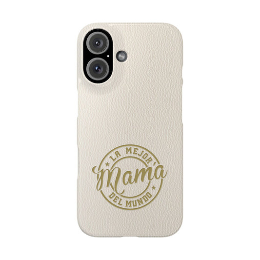 La Mejor Mama del Mundo Slim Cases