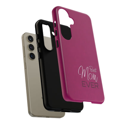 Best Mom Ever Impact-Resistant Case
