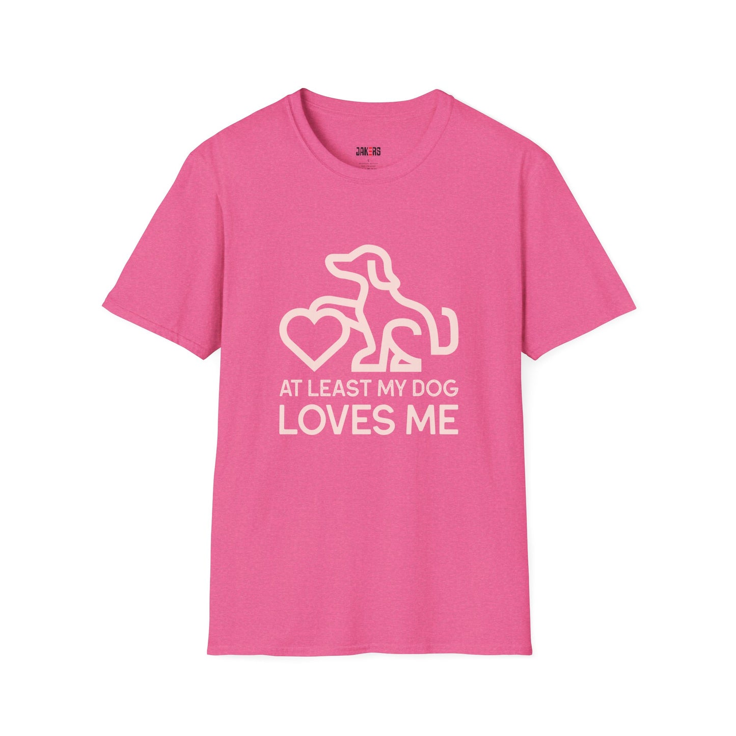 Dog Lover Unisex T-Shirt - At Least My Dog Loves Me