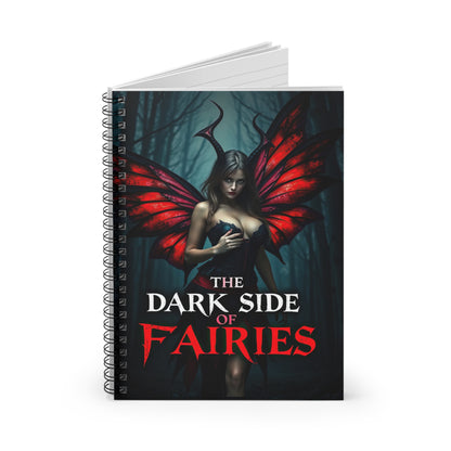 Dark Side of Fairies Spiral Notebook, Gothic Ruled Journal for Fantasy Lovers