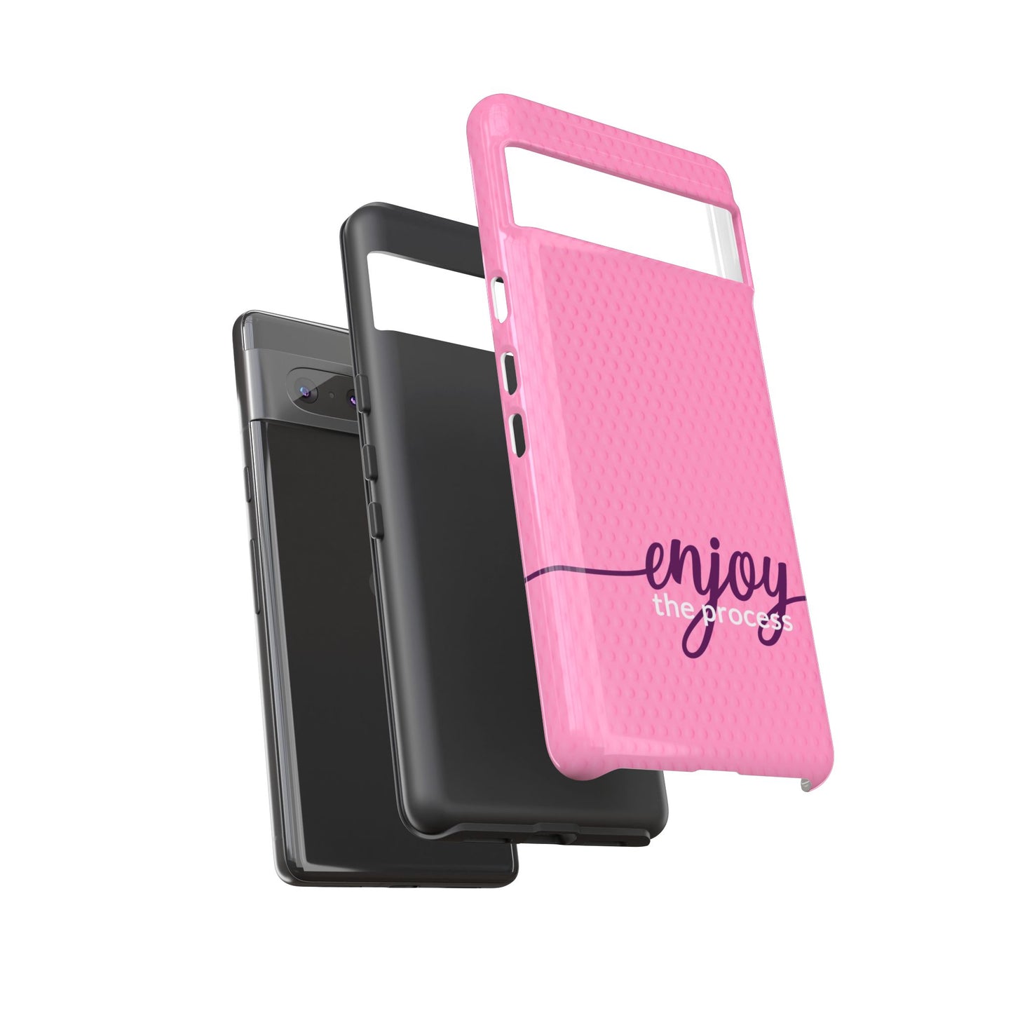 Enjoy the Process Tough Case - Motivational Pink Cover for Women