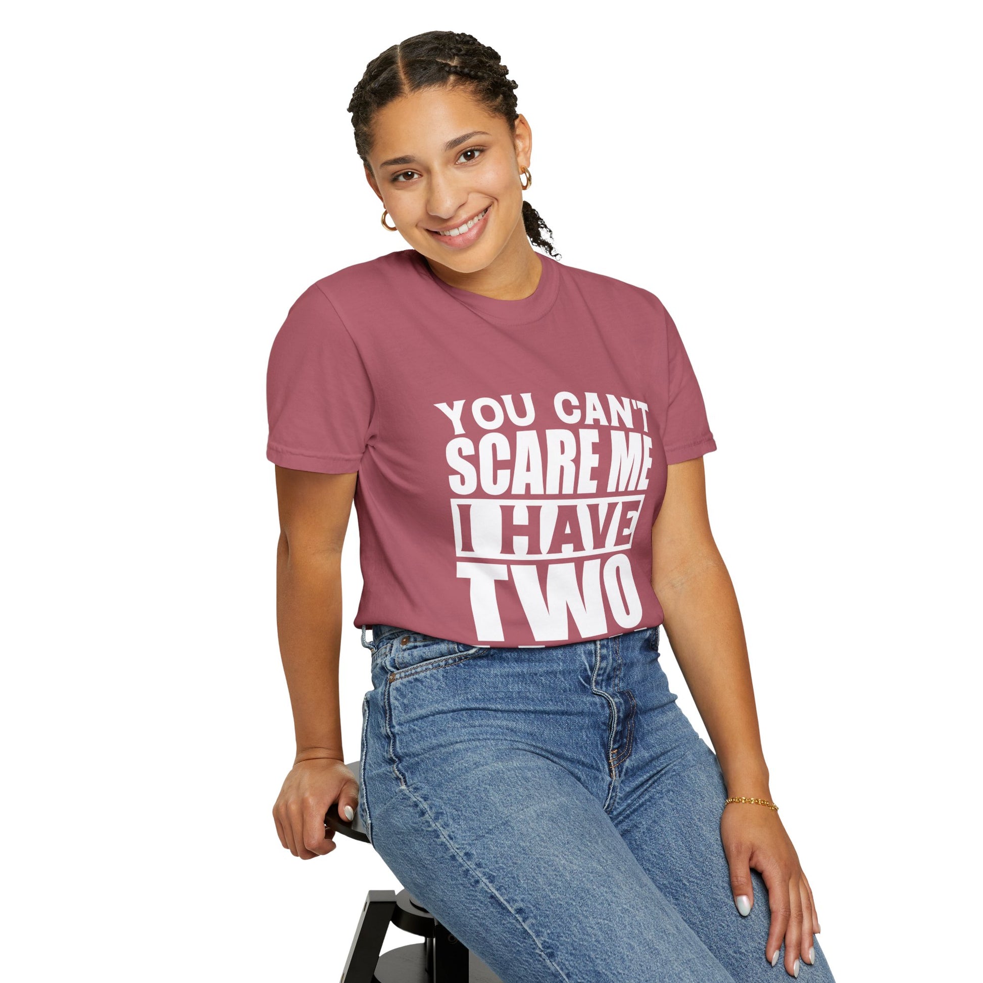 Funny Unisex T-Shirt, You Can't Scare Me, I Have Two Daughters