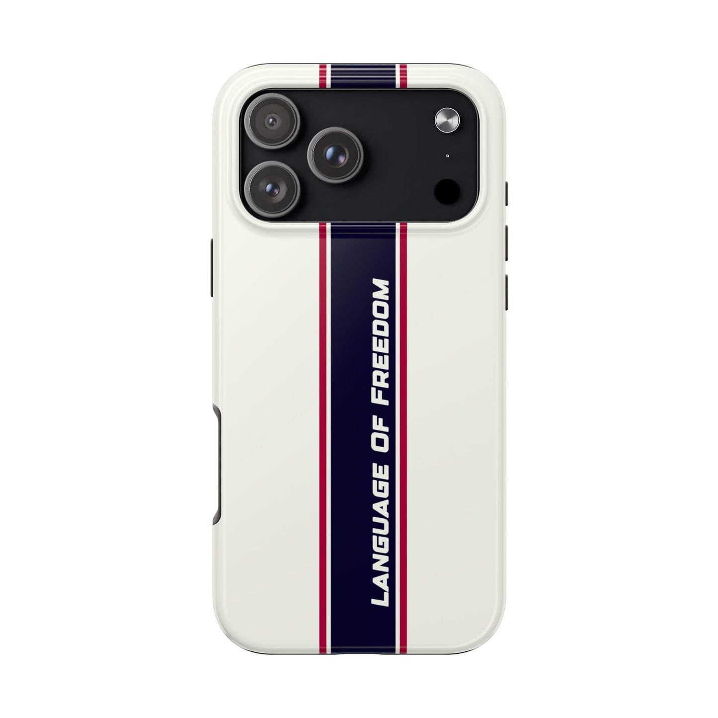 Language of Freedom Tough Phone Cases