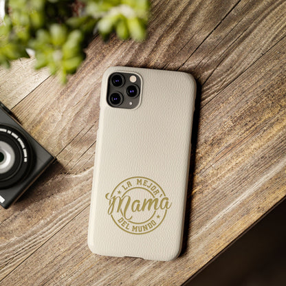 La Mejor Mama del Mundo Slim Cases