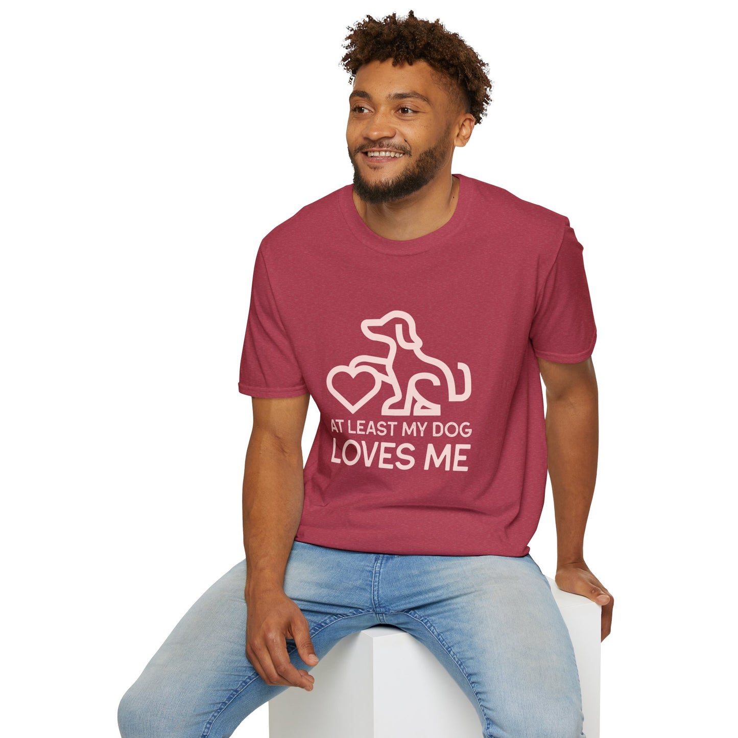 Dog Lover Unisex T-Shirt - At Least My Dog Loves Me