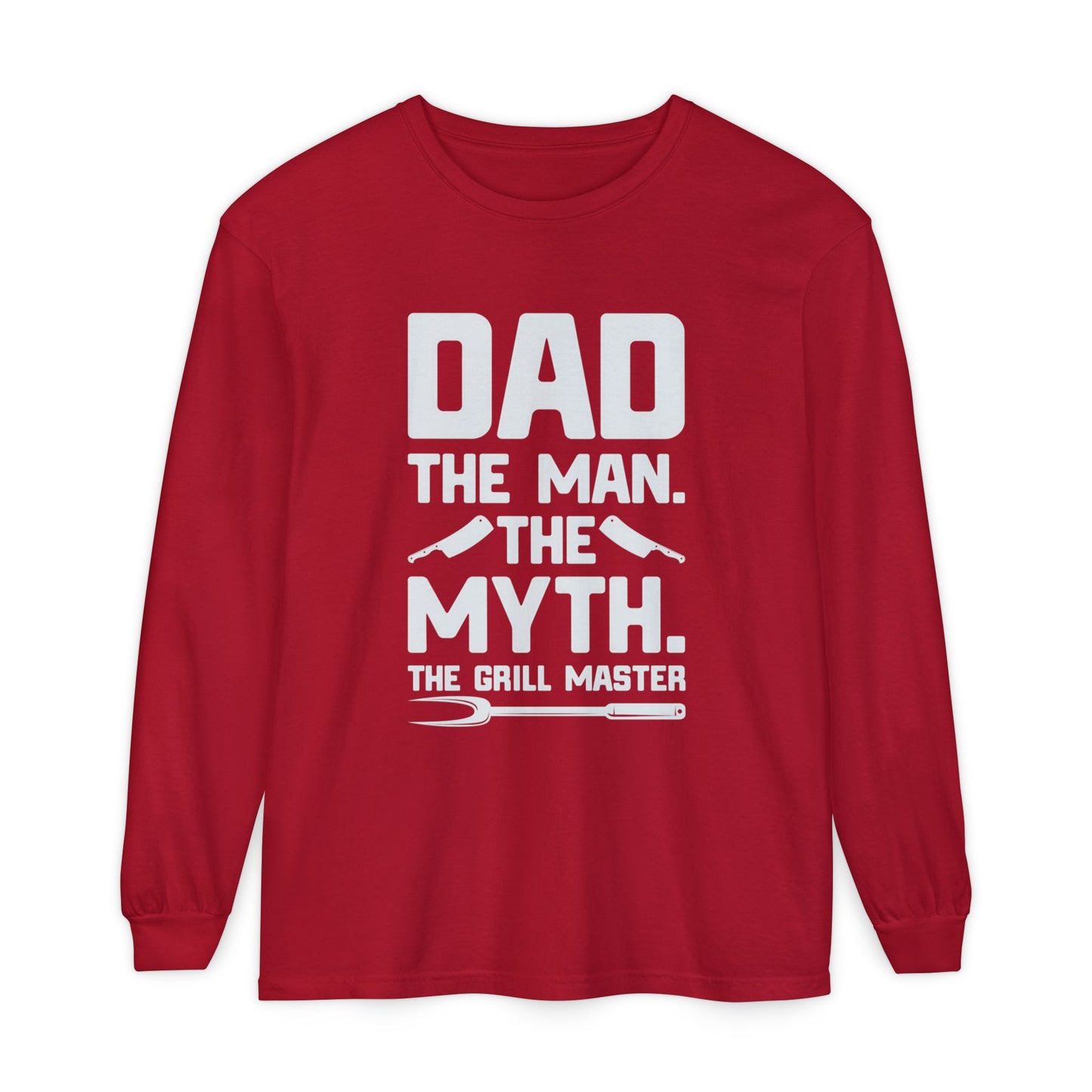Dad The Man Myth Grill Master Long Sleeve T-Shirt