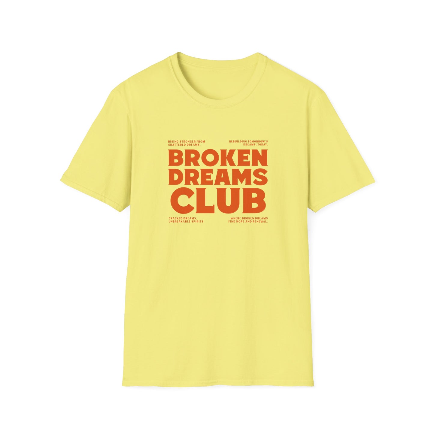 Broken Dreams Club Unisex Softstyle T-Shirt