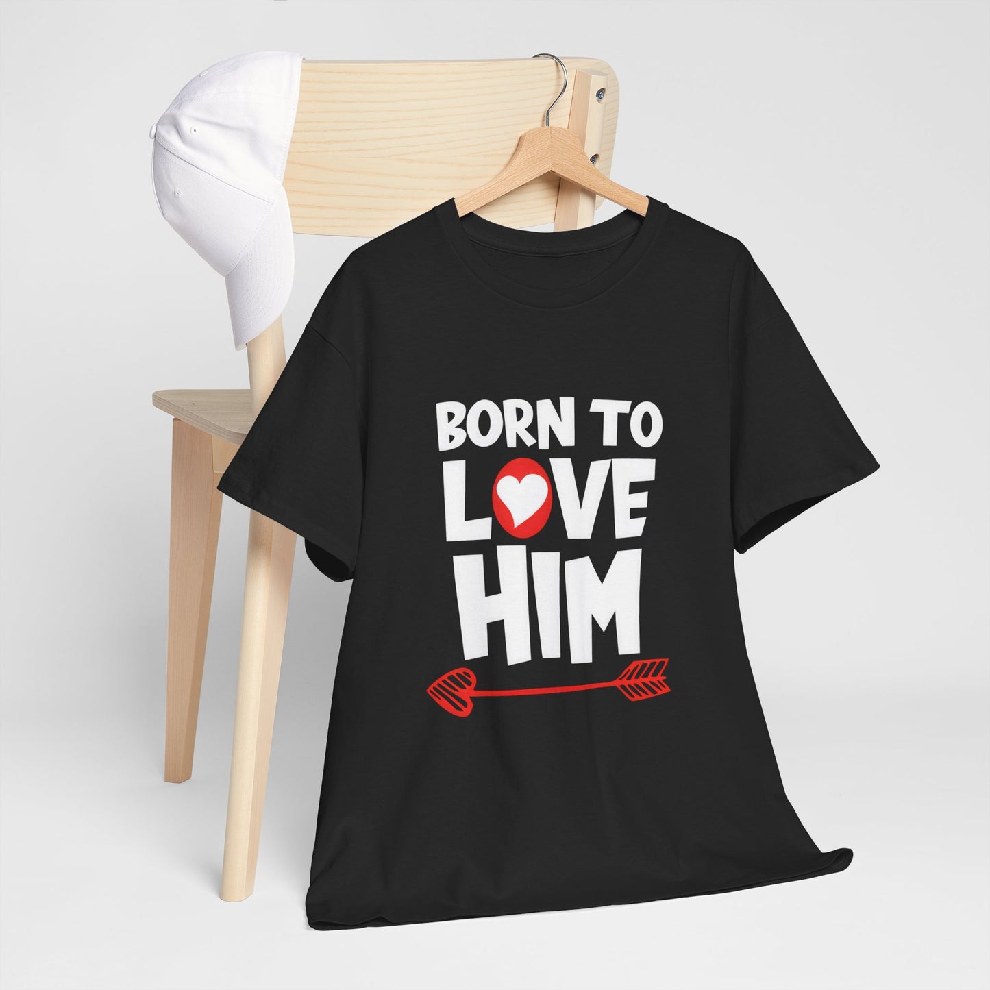 Born To Love Him Tee, Romantic Valentine T-Shirt for Couples, B Part