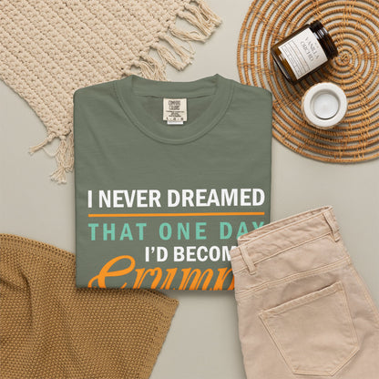 Funny Grumpy Old Man T-Shirt - Unisex Garment-Dyed Tee for Dads & Grandpas