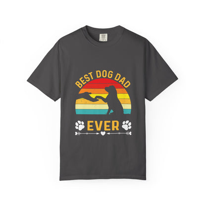 Best Dog Dad Ever T-Shirt - Unisex Garment-Dyed Tee for Pet Lovers
