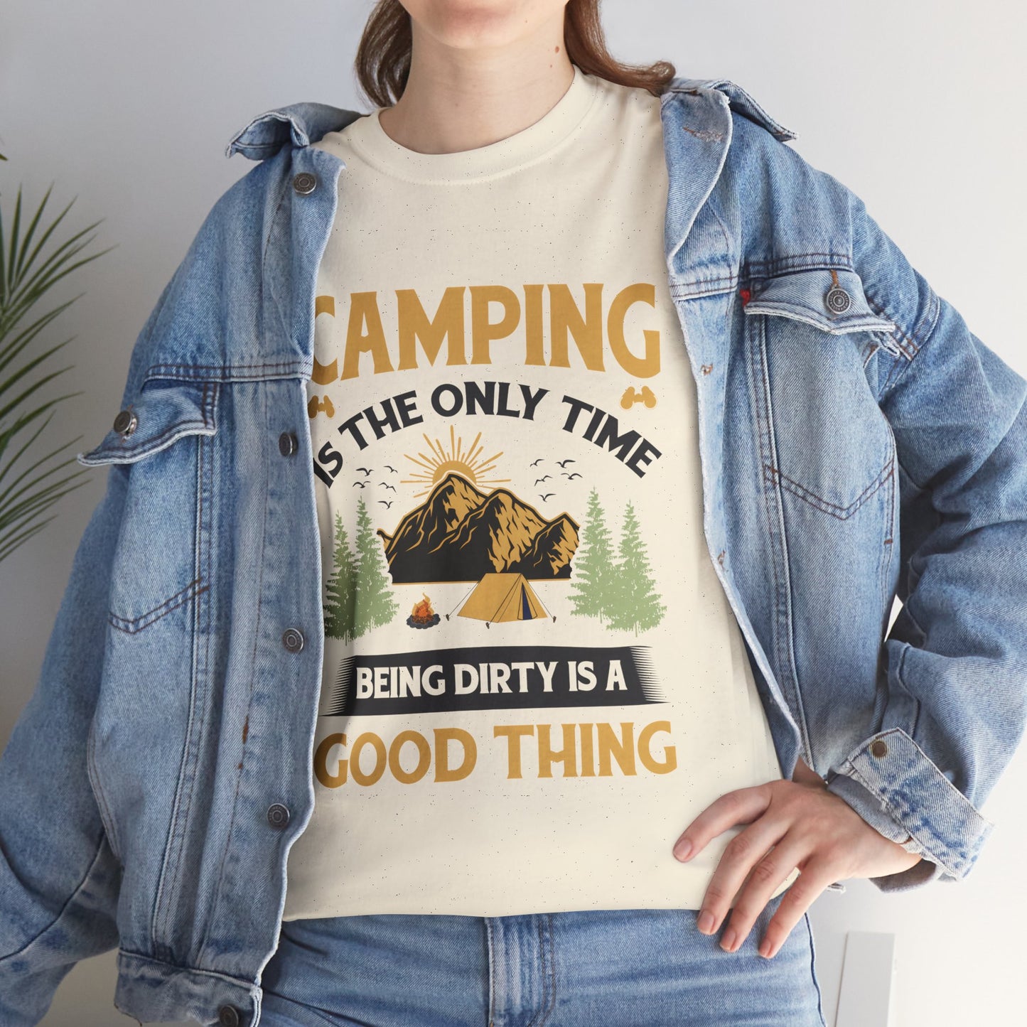 Camping Vibes Unisex Heavy Cotton Tee - "Being Dirty is a Good Thing"