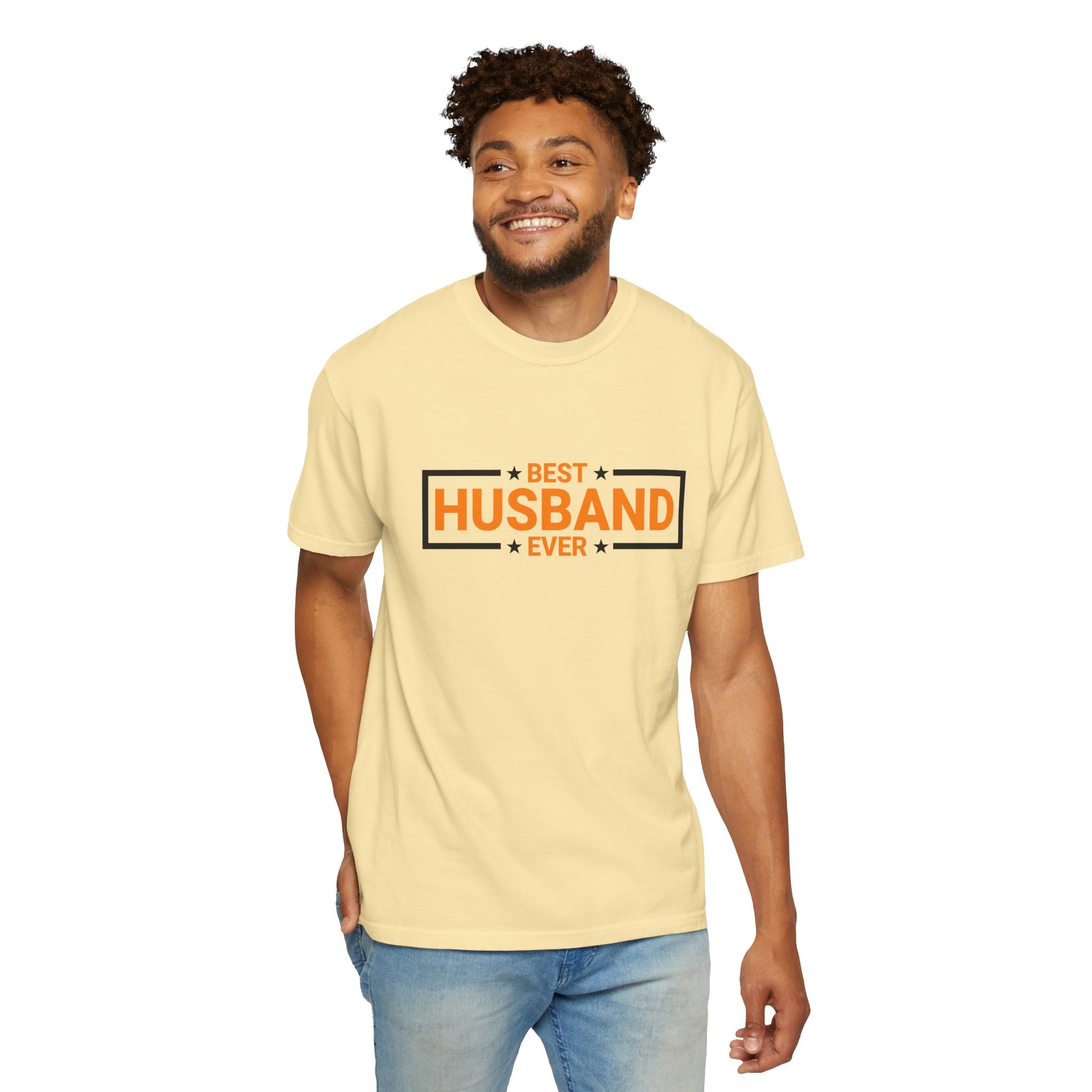 Best Husband Ever Unisex Garment-Dyed T-Shirt