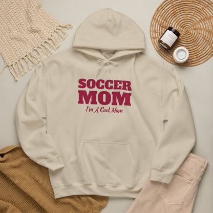 Soccer Mom I'm A Cool Mom Hooded Sweatshirt