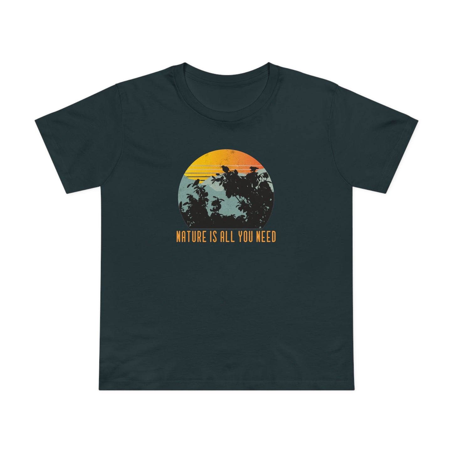 Nature Is All You Need Women’s Maple Tee