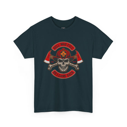 Fireman T-shirt, Hell Was Full Tee