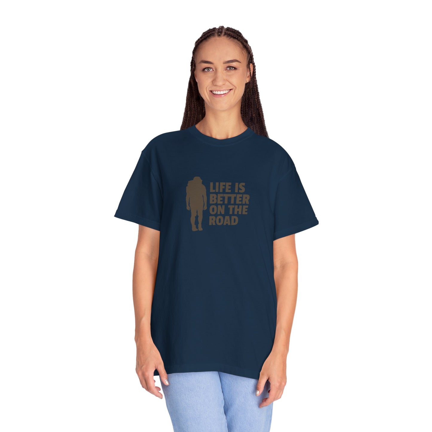 Life Is Better On The Road Unisex Garment-Dyed T-shirt