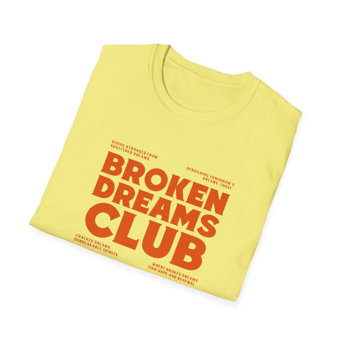 Broken Dreams Club Unisex Softstyle T-Shirt