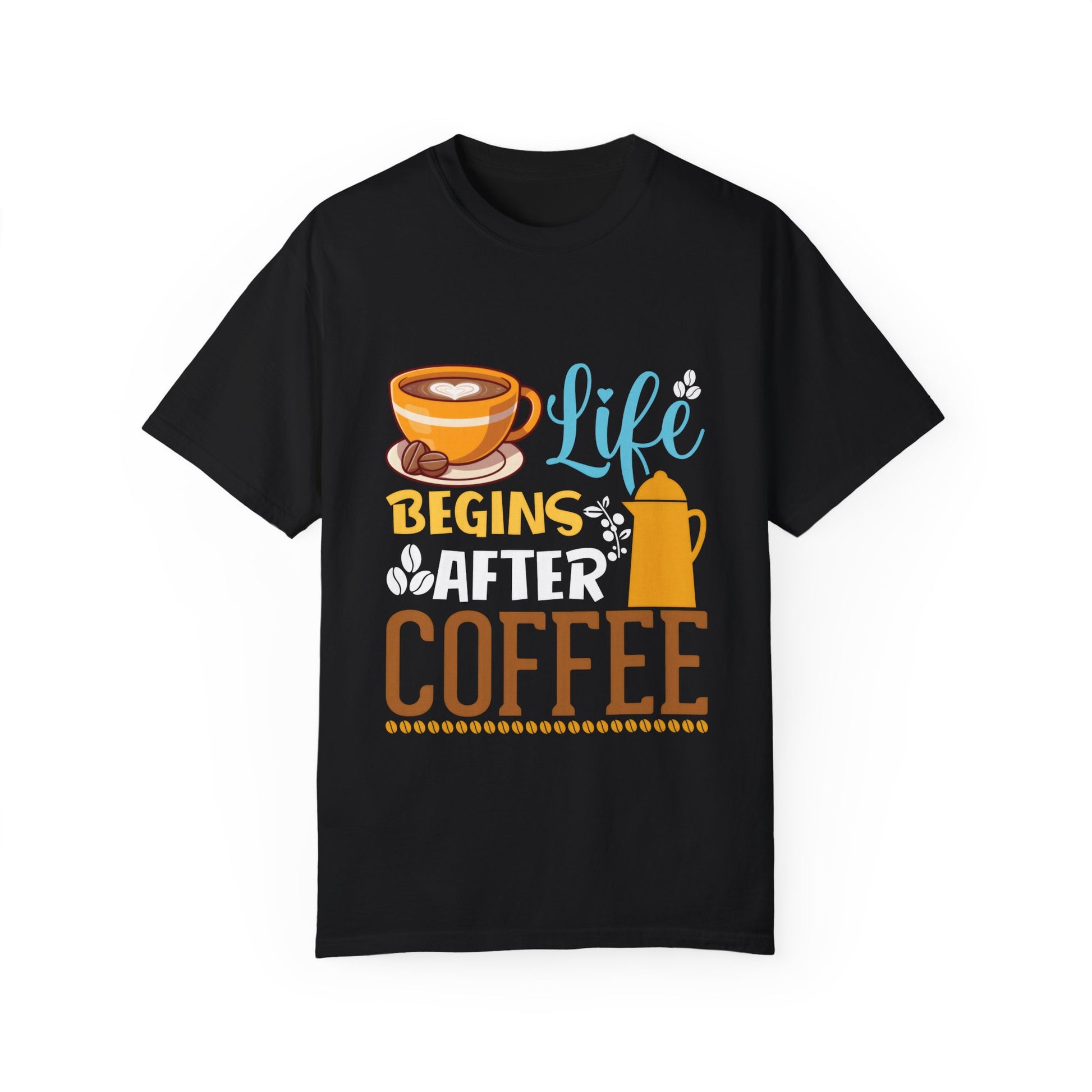 Unisex Life Begins After Coffee T-Shirt - Perfect for Coffee Lovers