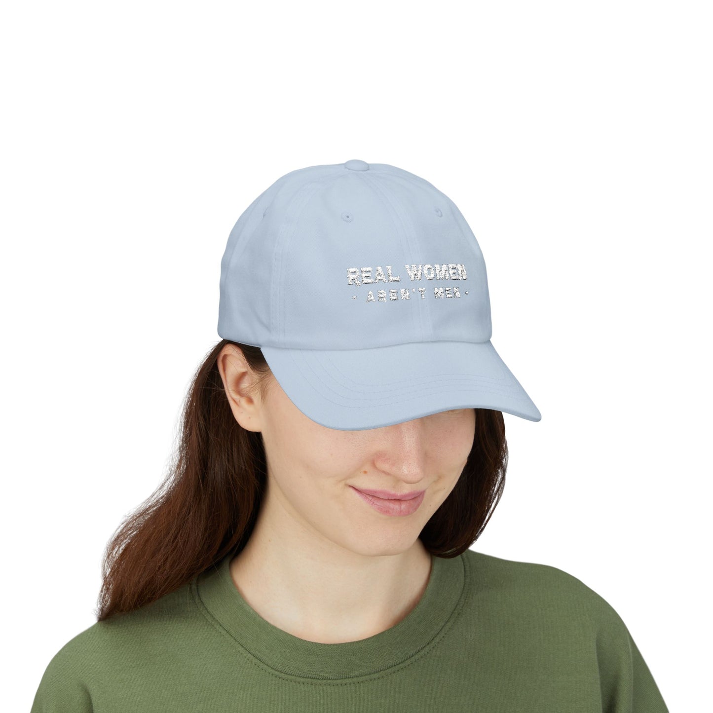 Real Women Aren't Men Classic Dad Cap — Feminist Statement Baseball Hat