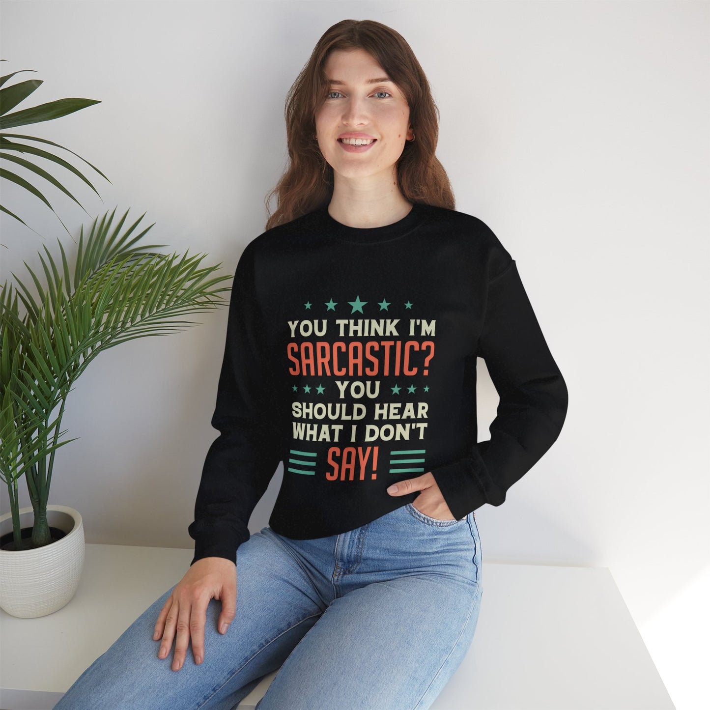 Funny Sarcastic Unisex Crewneck Sweatshirt - Perfect for Casual Wear