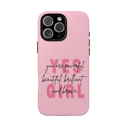 Empowering Case – Yes Girl Motivational Pink Protective Cover