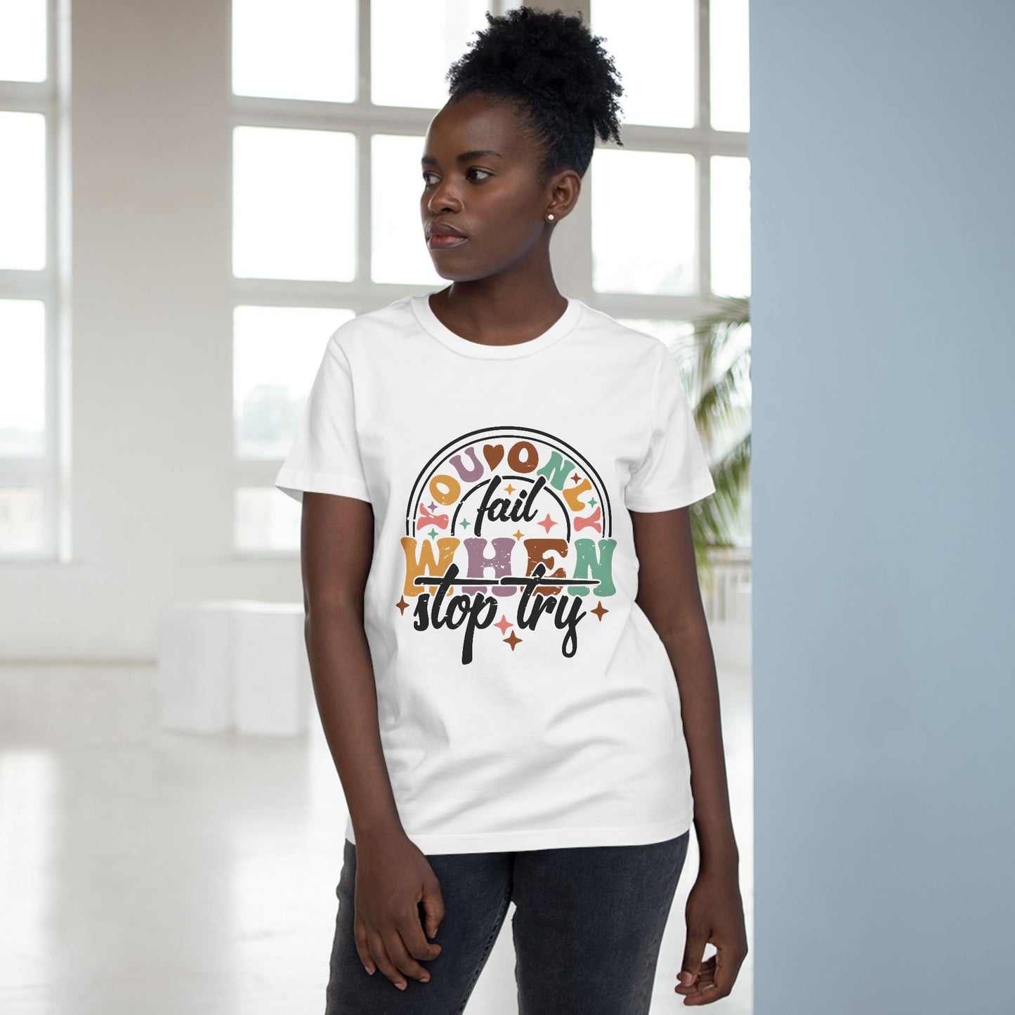 Women’s Maple Motivational Tee - 'You Only Fail When You Stop Trying'