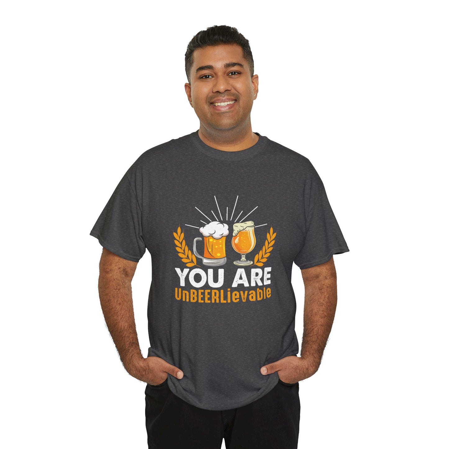 Funny Beer Slogan Tee, You Are UnBEERLievable