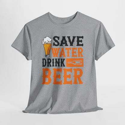 Save Water Drink Beer Tee