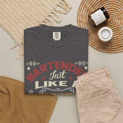 Bartender T-Shirt - Just Like a Therapist, Funny Unisex Tee