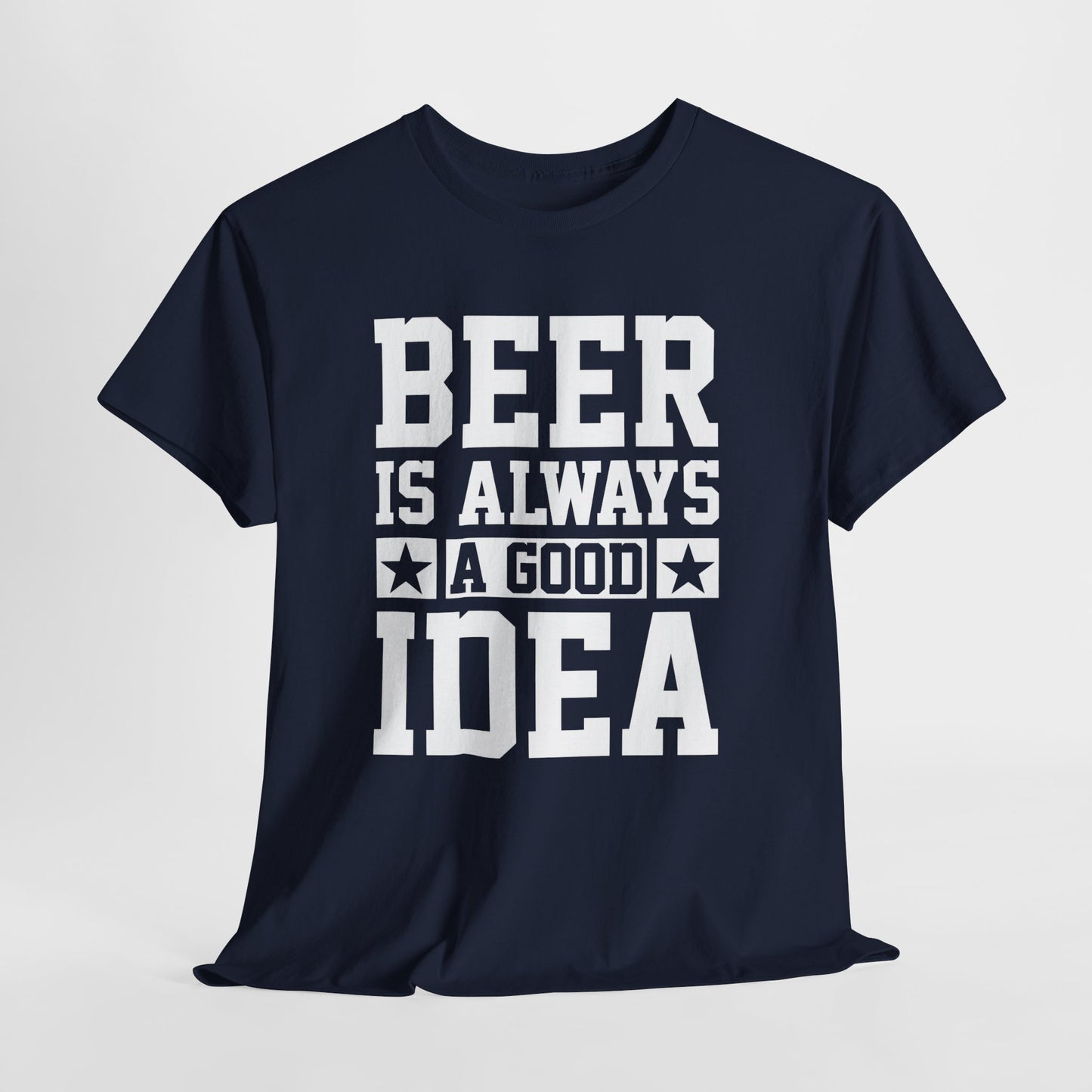 Beer is Always a Good Idea Unisex Heavy Cotton Tee