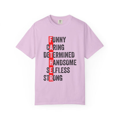 Fathers Day Humor T-Shirt - Funny & Meaningful Gift for Dads
