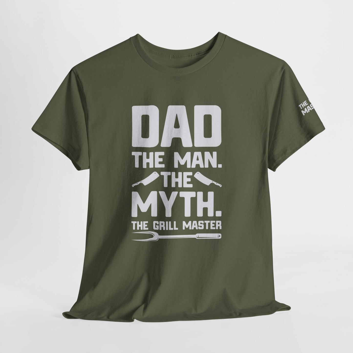 Dad The Man The Myth Grill Master Tee