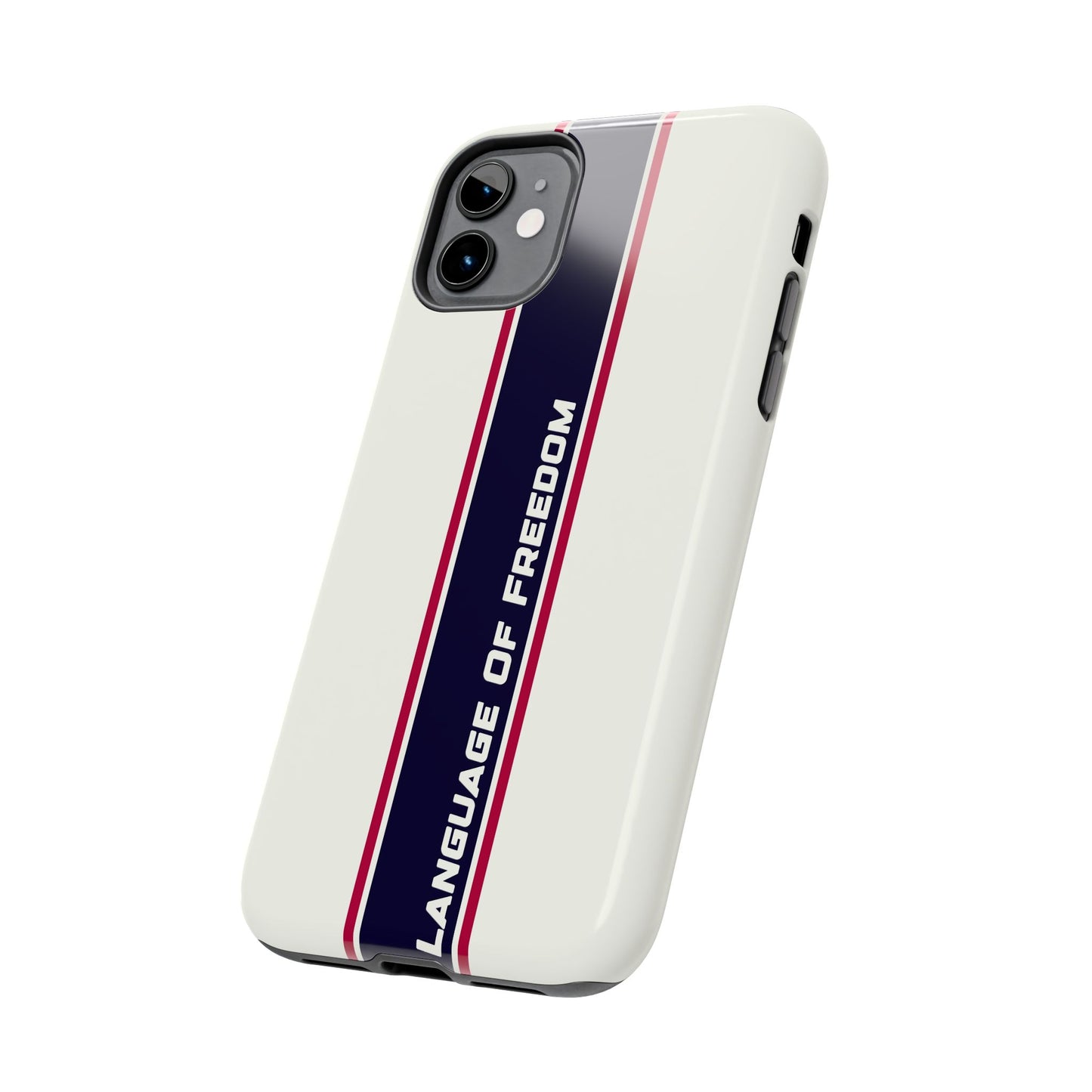 Language of Freedom Tough Phone Cases