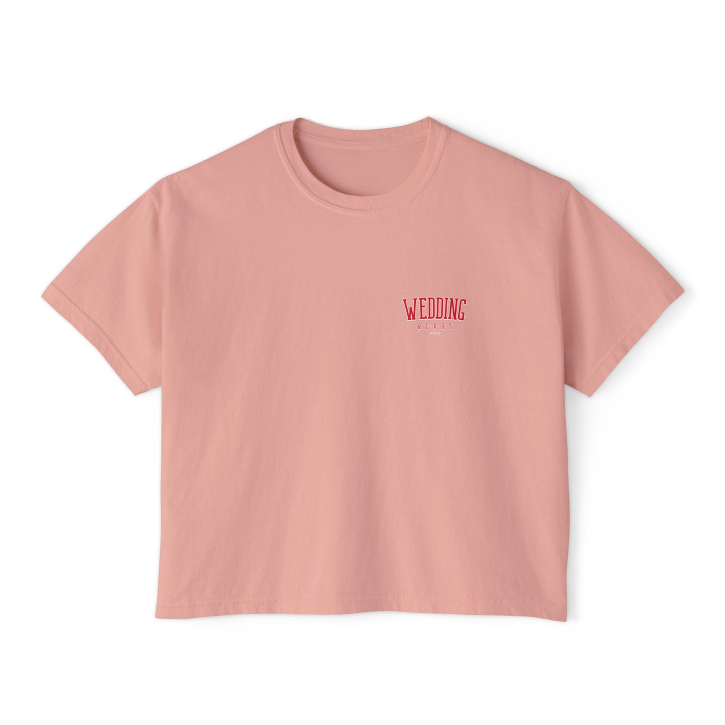 Wedding Ready Women's Boxy Tee