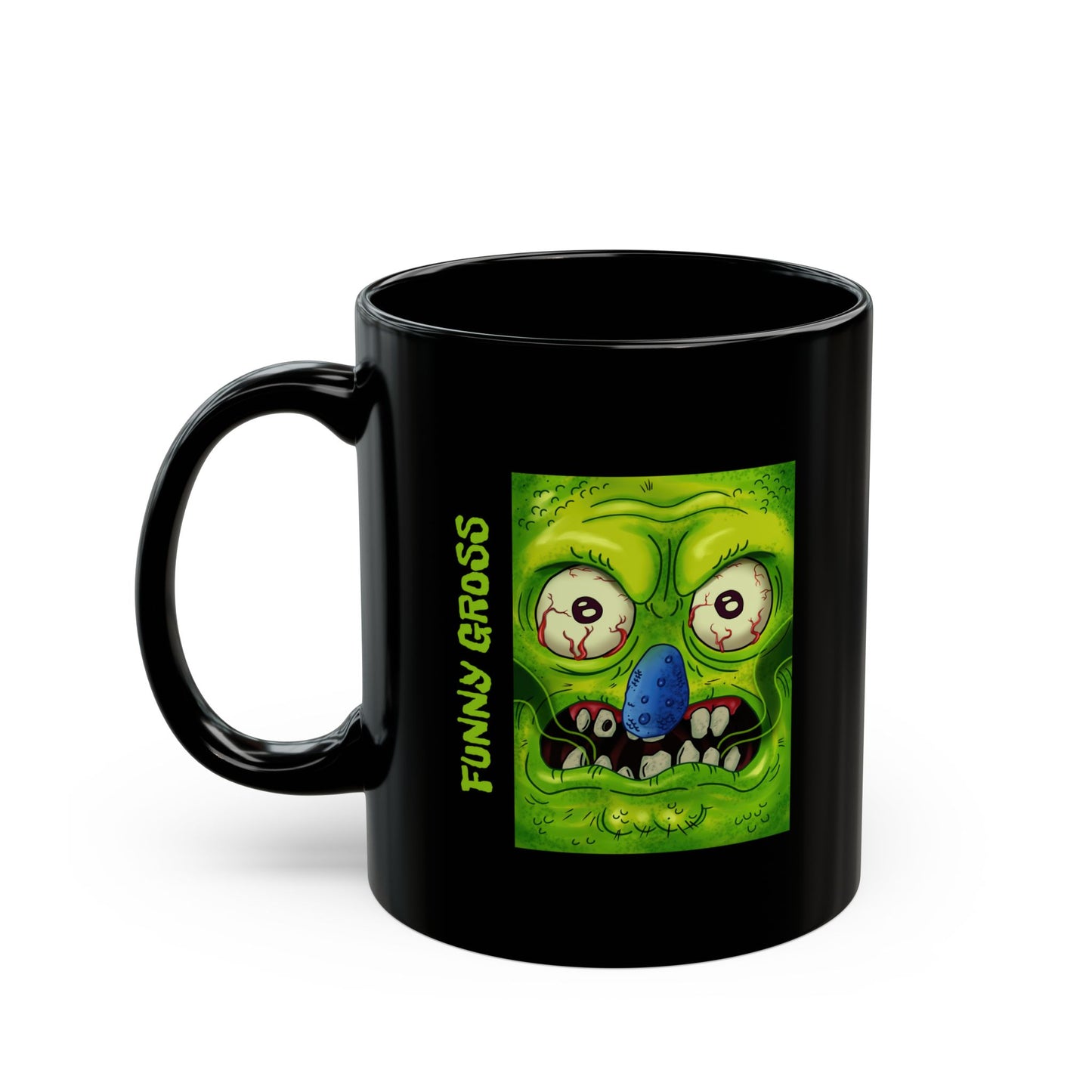 Funny Gross  Black Mug (11oz)