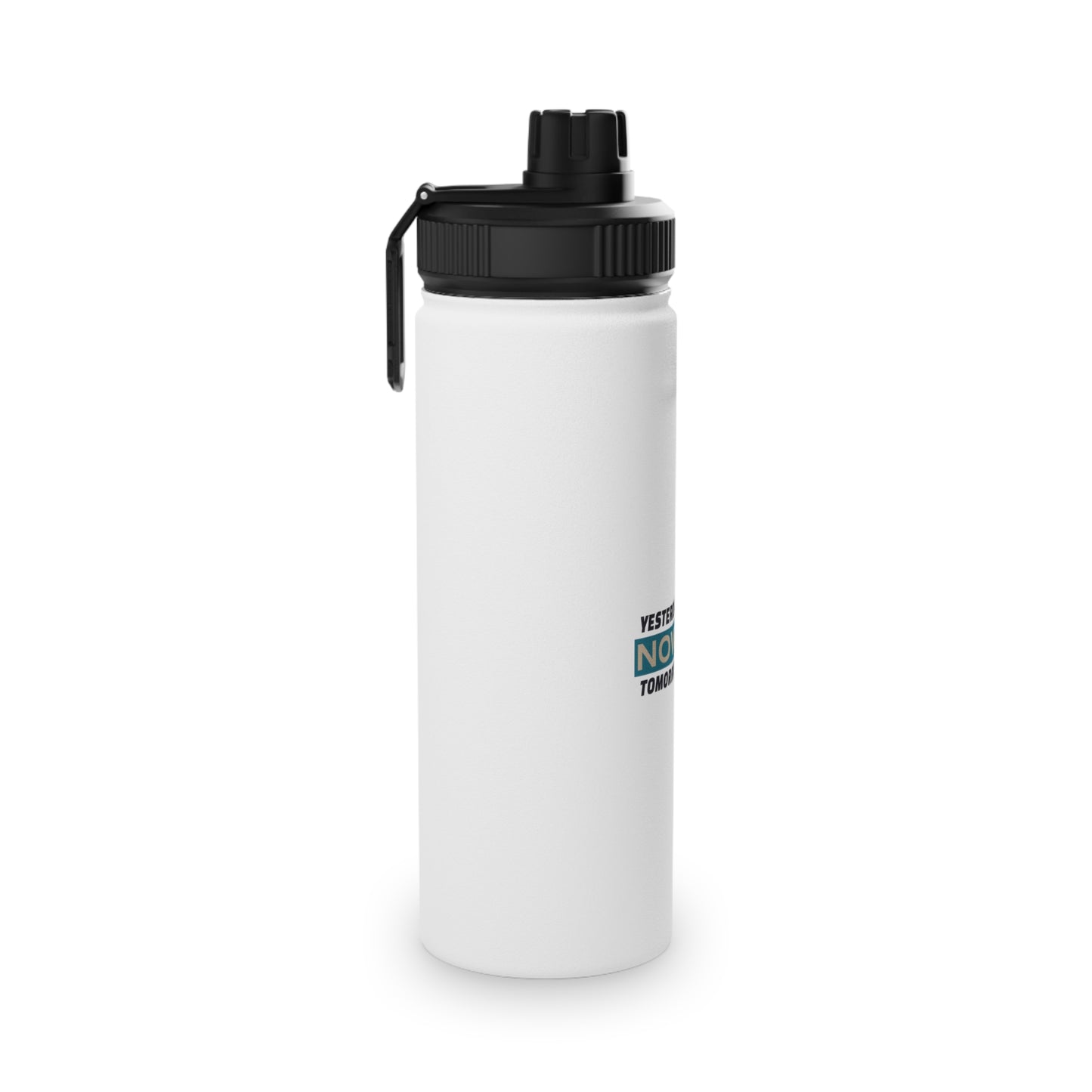 Yesterday Now Tomorrow Stainless Steel Water Bottle, Sports Lid