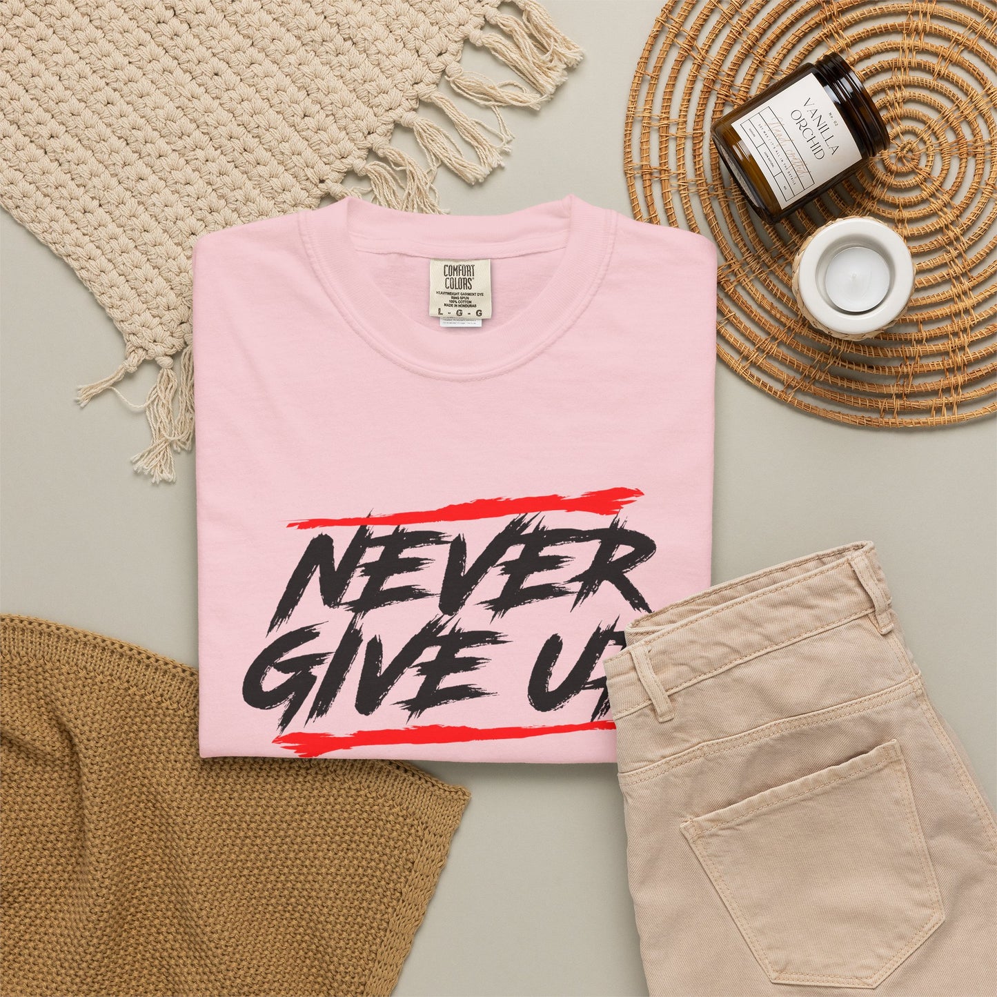 Never Give Up Motivational Unisex T-Shirt - Garment-Dyed for Comfort