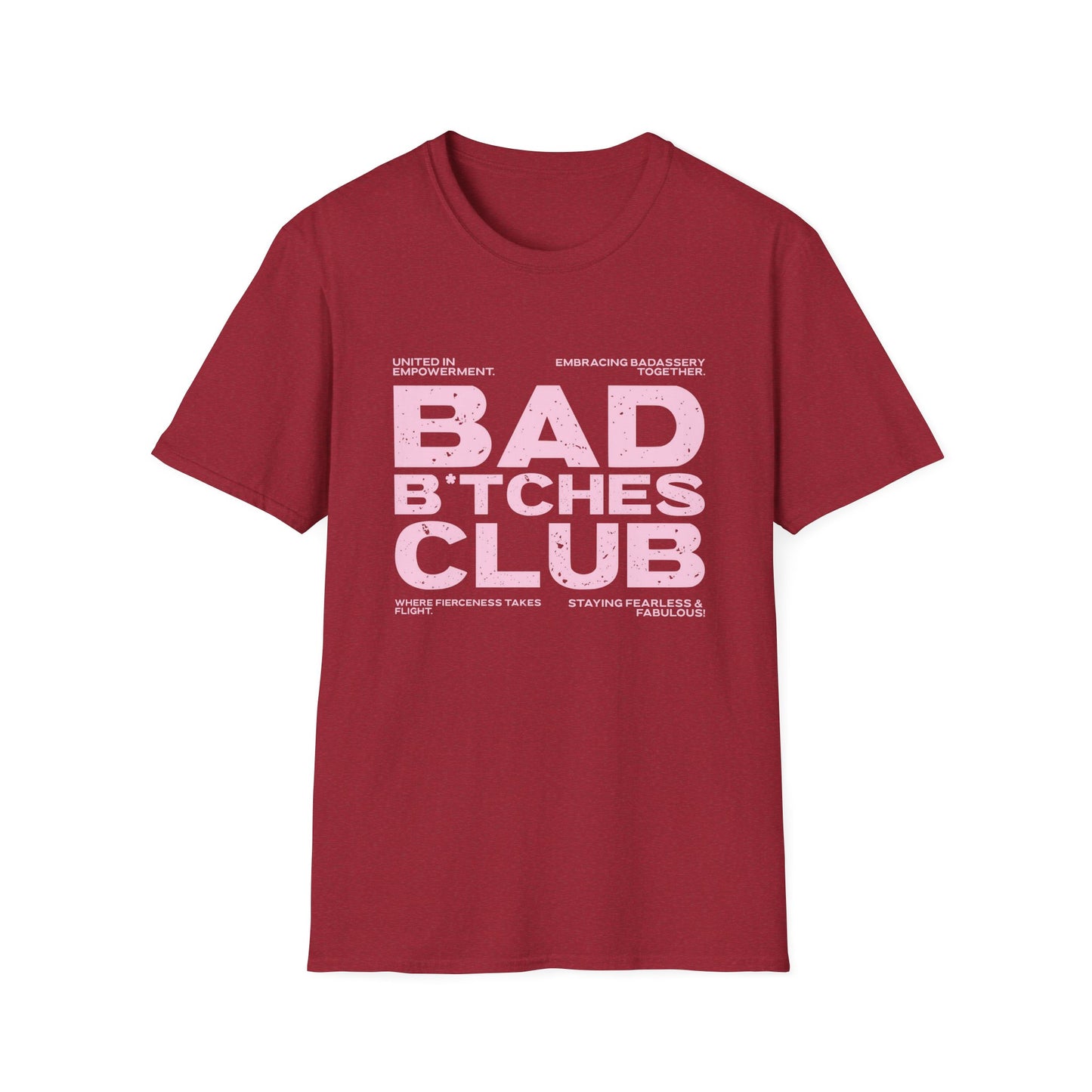 Bad B*tches Club Unisex T-Shirt