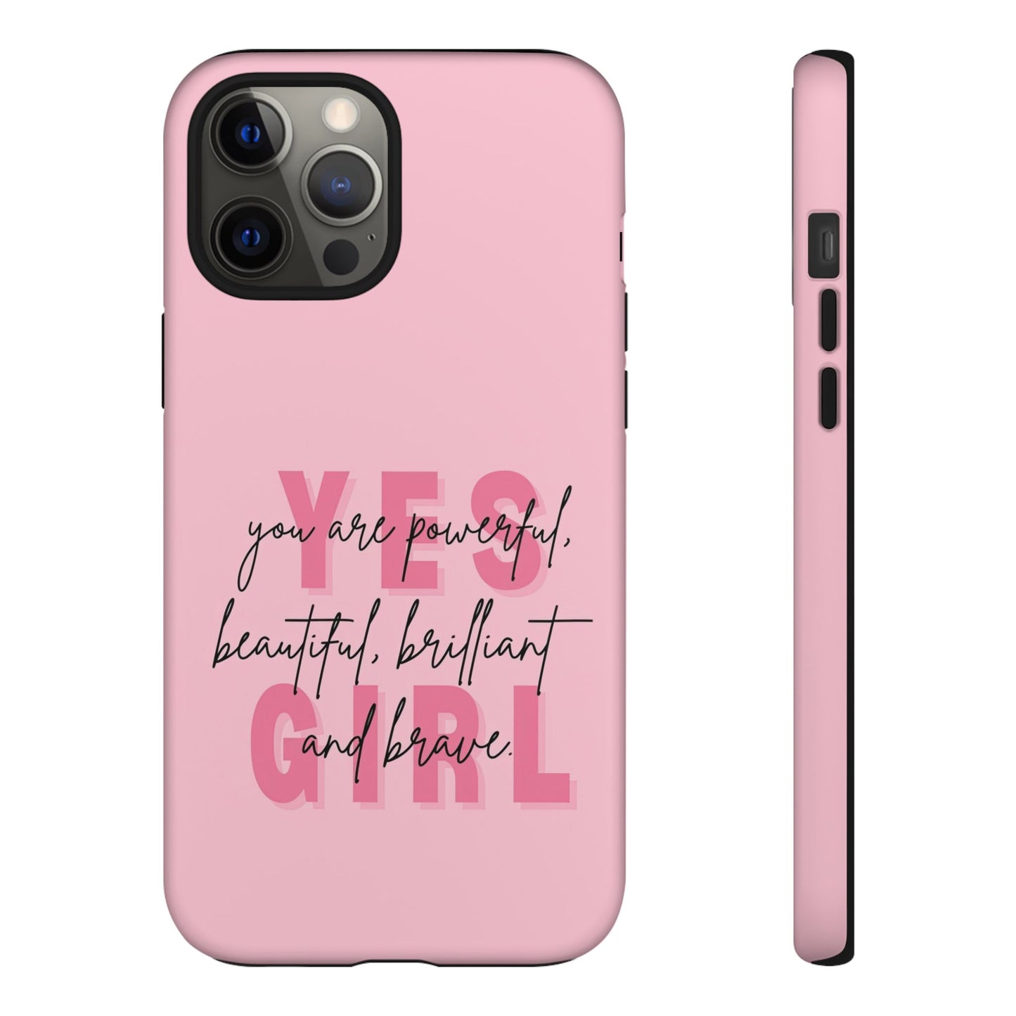 Empowering Case – Yes Girl Motivational Pink Protective Cover