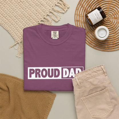Proud Dad T-Shirt | Comfortable Unisex Garment-Dyed Tee