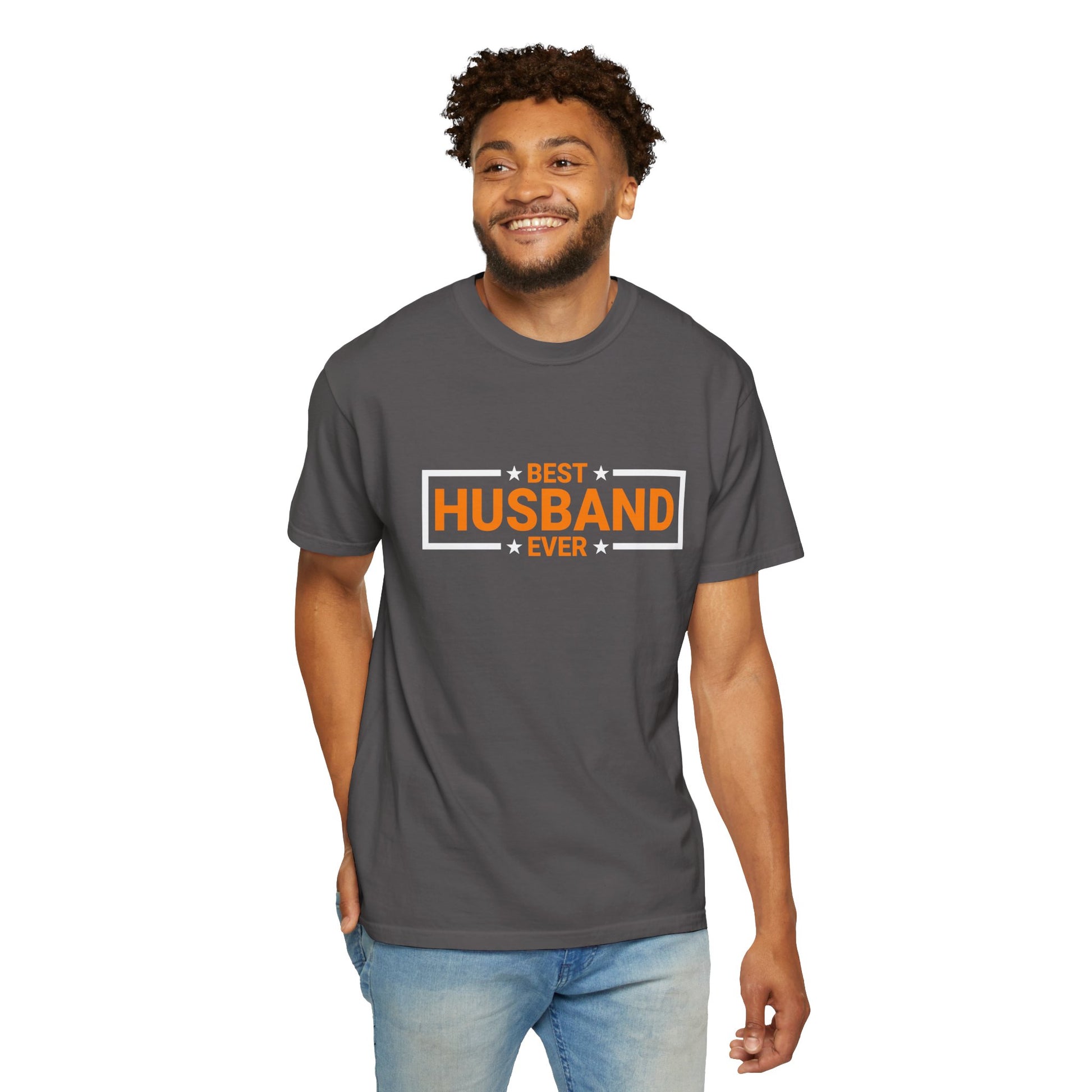 Best Husband Ever Unisex Garment-Dyed T-Shirt