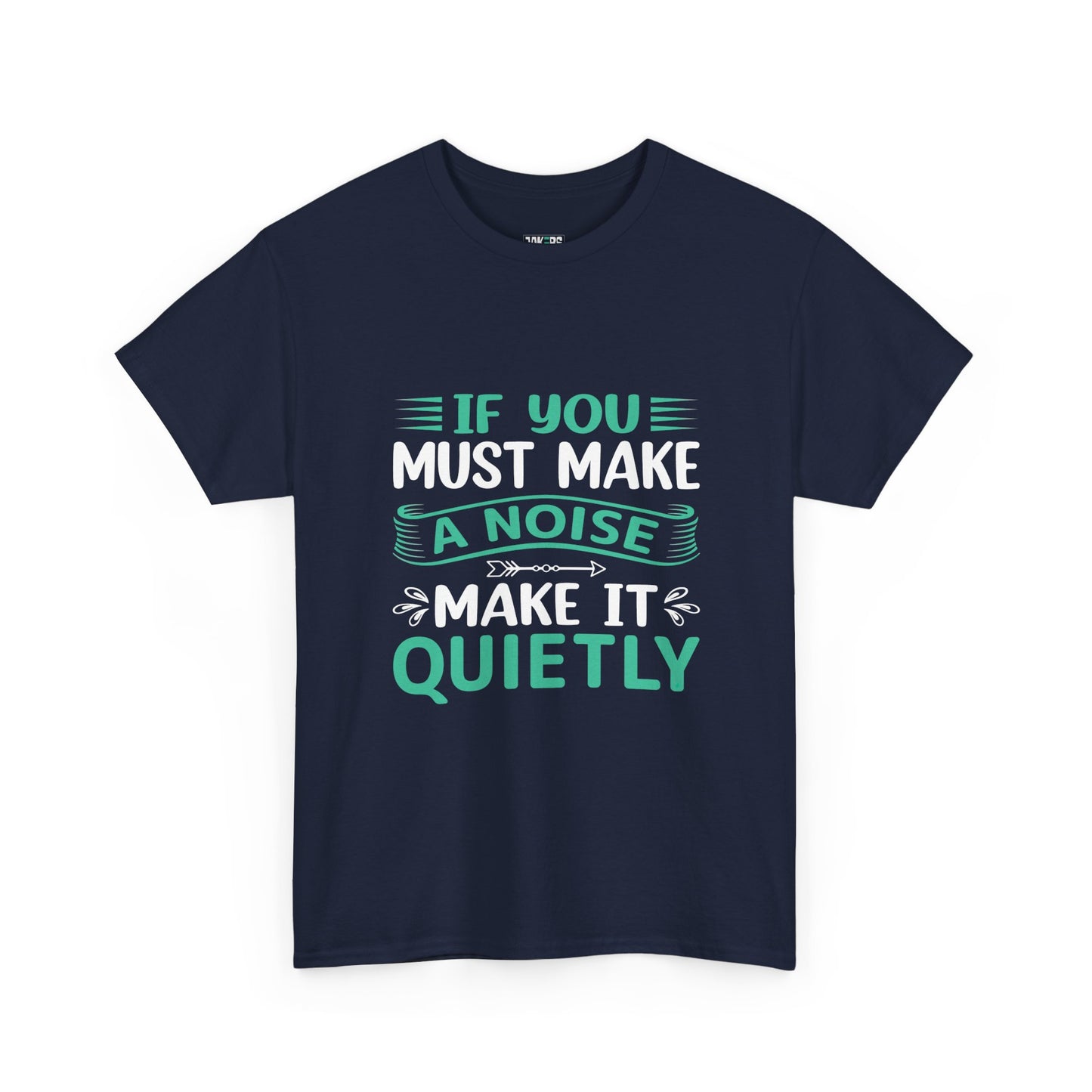 Quietly Humorous Unisex Tee - Fun Shirt