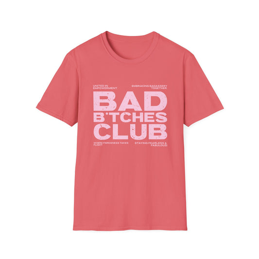 Bad B*tches Club Unisex T-Shirt