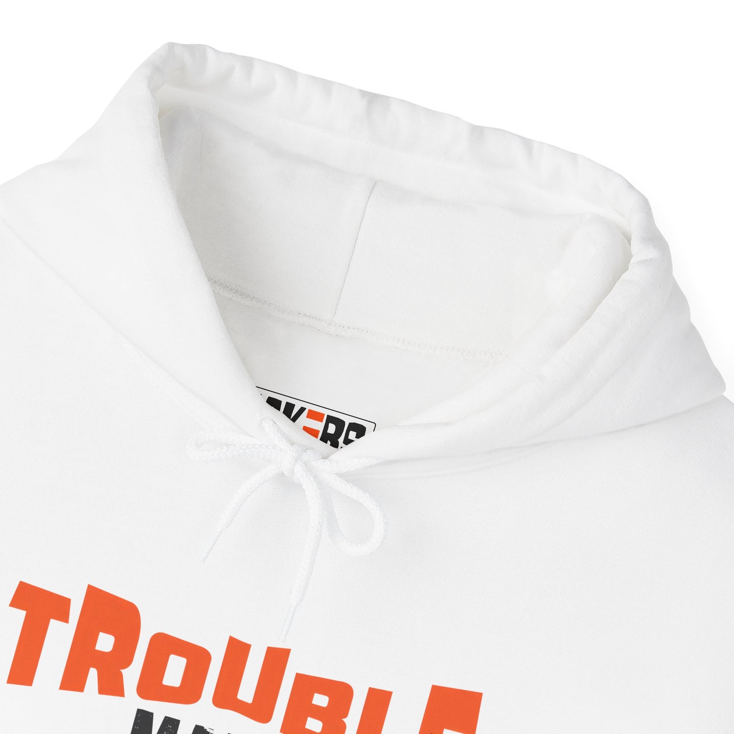 Trouble Maker Hoodiea, Funny Gift for Friends