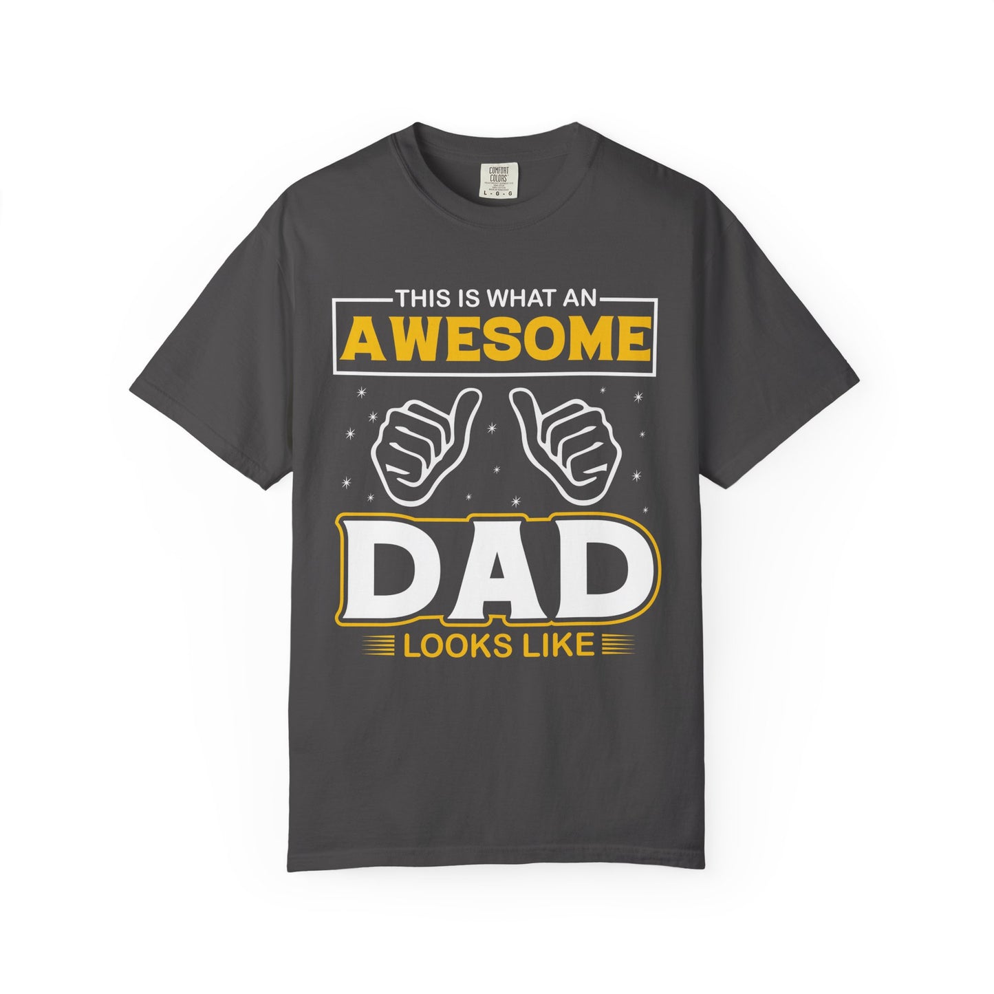 'This is What an Awesome Dad Looks Like' Tee