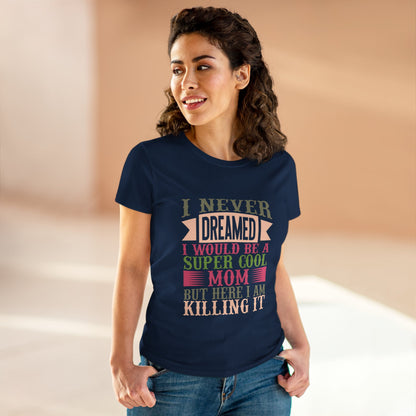 Super Cool Mom Cotton Tee - Funny Mom T-Shirt, Casual Gift for Mother's Day